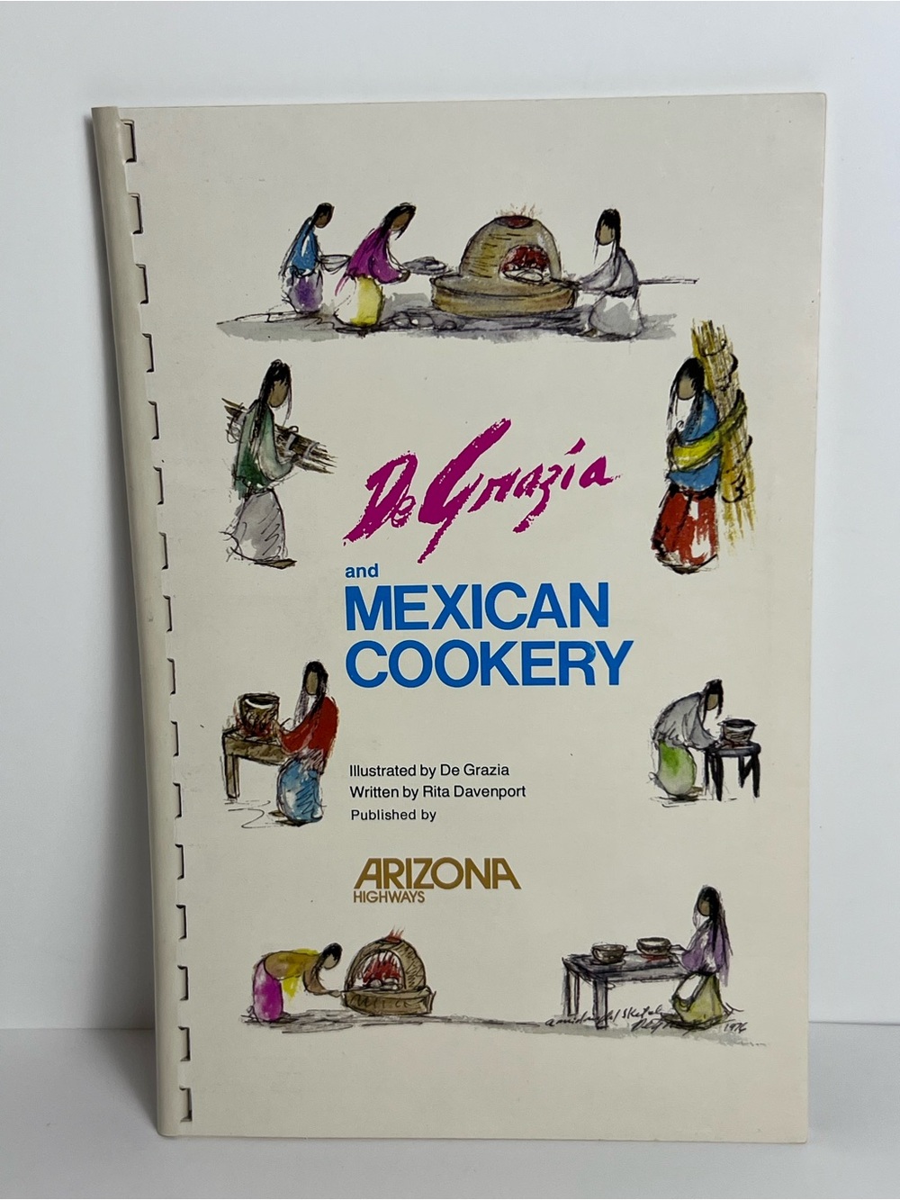 DeGrazia and Mexican Cookery Ethnic Recipes Arizona Highways 1976 Cookbook